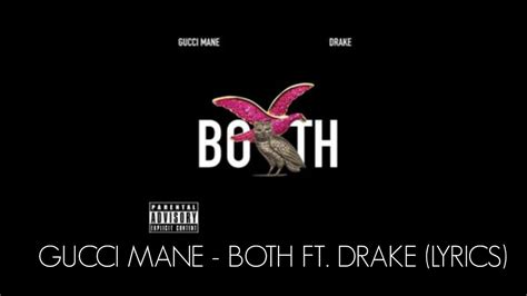 gucci mane both feat drake